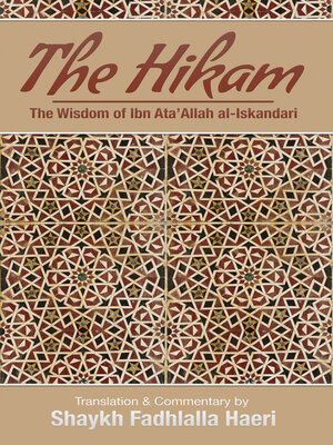 cover image of The Hikam--The Wisdom of Ibn 'Ata 'Allah